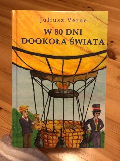 Juliusz Verne „W 80 dni dookoła świata”