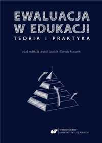 Ewaluacja w edukacji - teoria i praktyka - Danuta Kocurek, Urszula Sz
