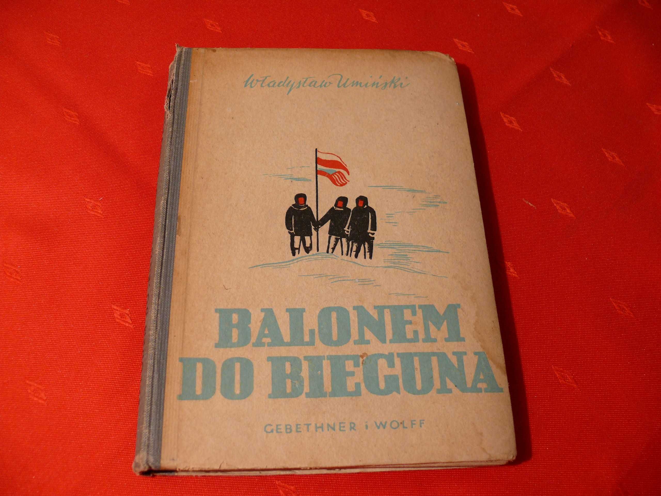 Balonem do Bieguna Południowego, Władysław Umiński UMIŃSKI
