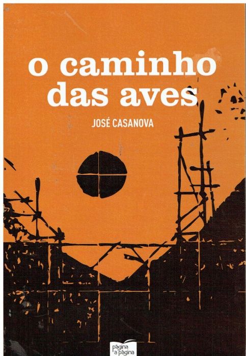 8490 O Caminho das Aves de José Casanova