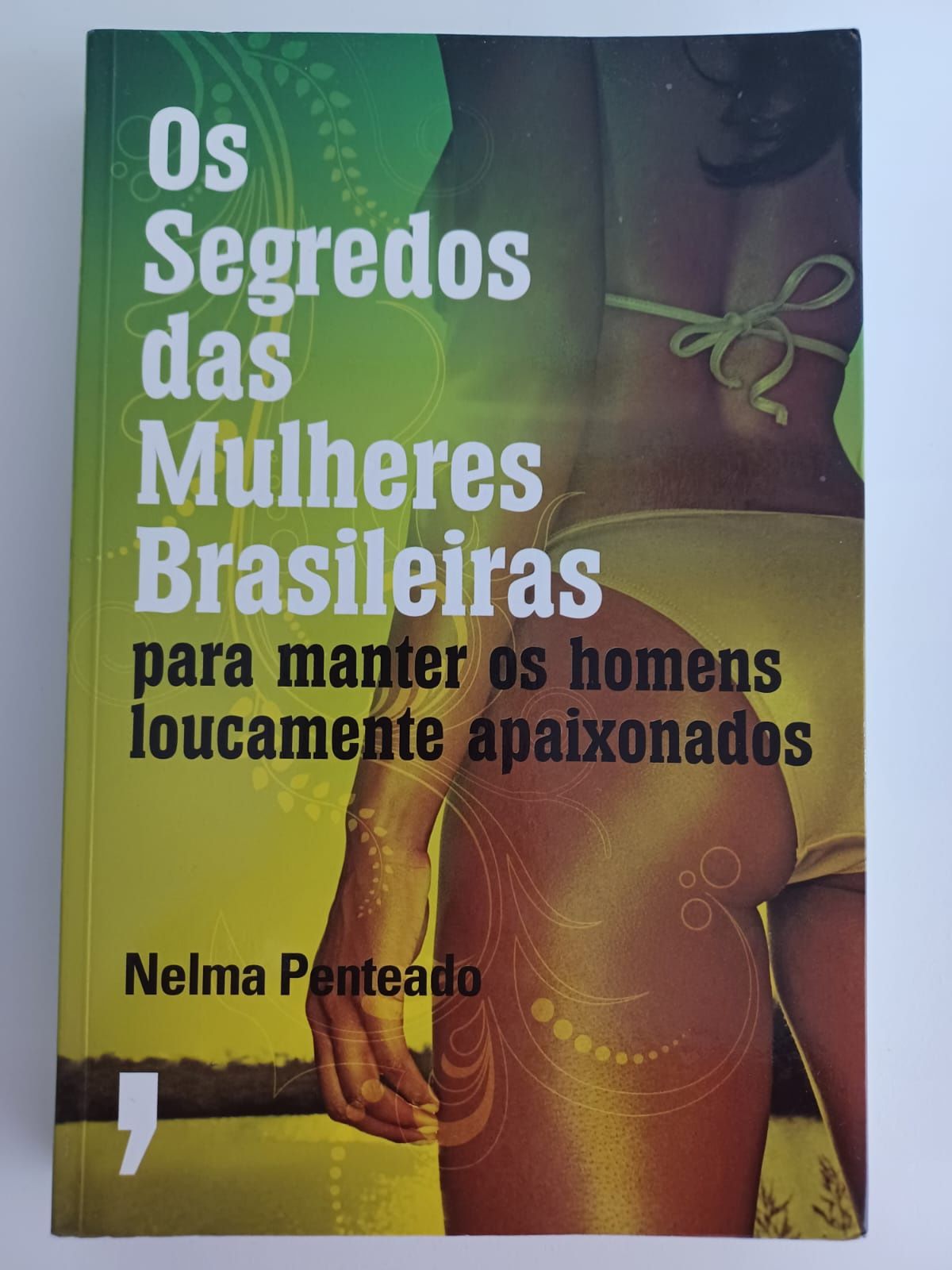 Os segredos das mulheres brasileiras