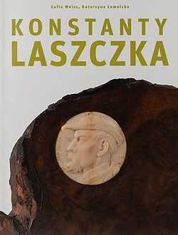Konstanty Laszczka Rzeźba Monografia