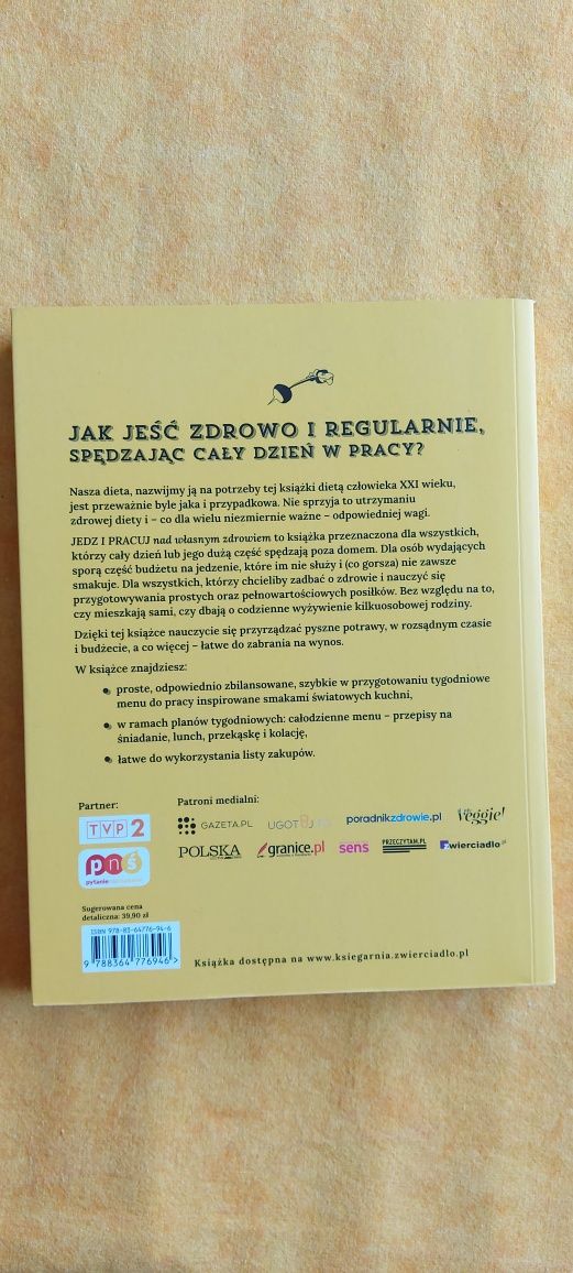 Jedz i pracuj nad własnym zdrowiem