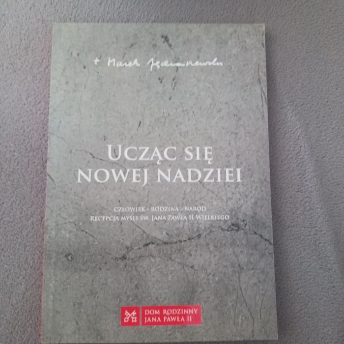 Ucząc się Nowej Nadziei / ABP Marek Jędraszewski