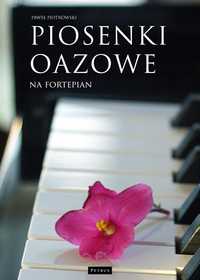 Piosenki Oazowe Na Fortepian, Paweł Piotrowski