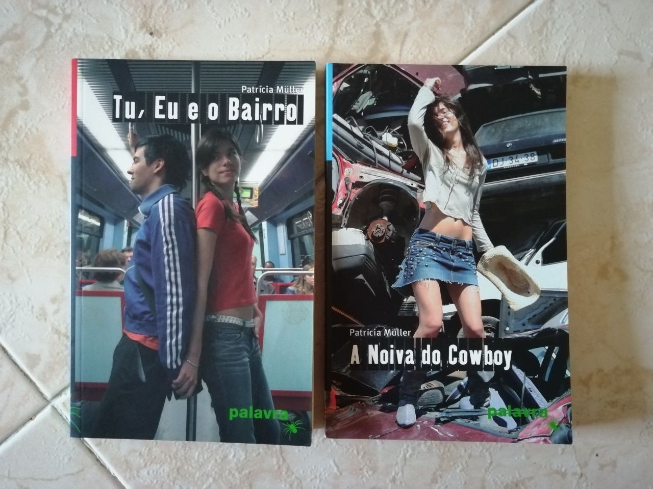 Livros: "Tu, eu e o Bairro" e "A noiva do cowboy" de Patrícia Müller