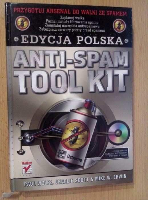 Anti-Spam Toolkit. Paul Wolfe, Charlie Scott, Mike Erwin