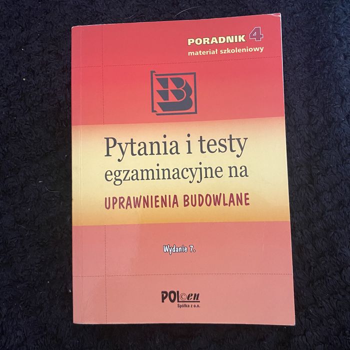 Pytnia i testy egzaminacyjne na uprawnienia budowlane