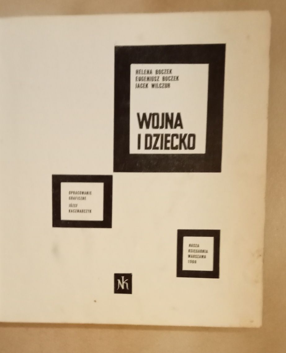 Wojną i dziecko-H,Boczek,E, Boczek.J,Wilczur.