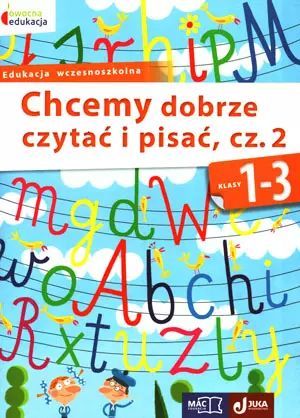 Chcemy dobrze czytać i pisać 1-3. Część 2. MAC