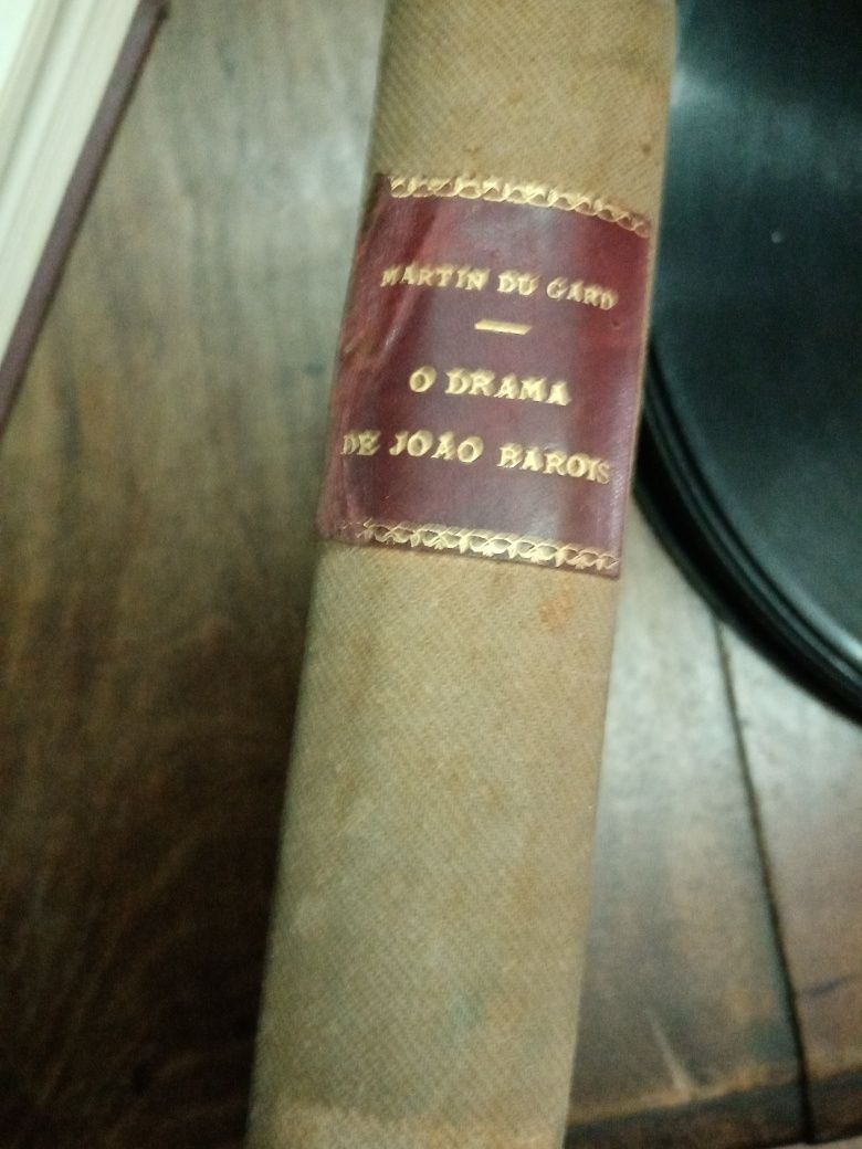 O drama de João Barois, de Martin du Gard, (prémio Nobel)