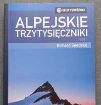 Alpejskie Trzytysięczniki tom I. - Richard Goedeke