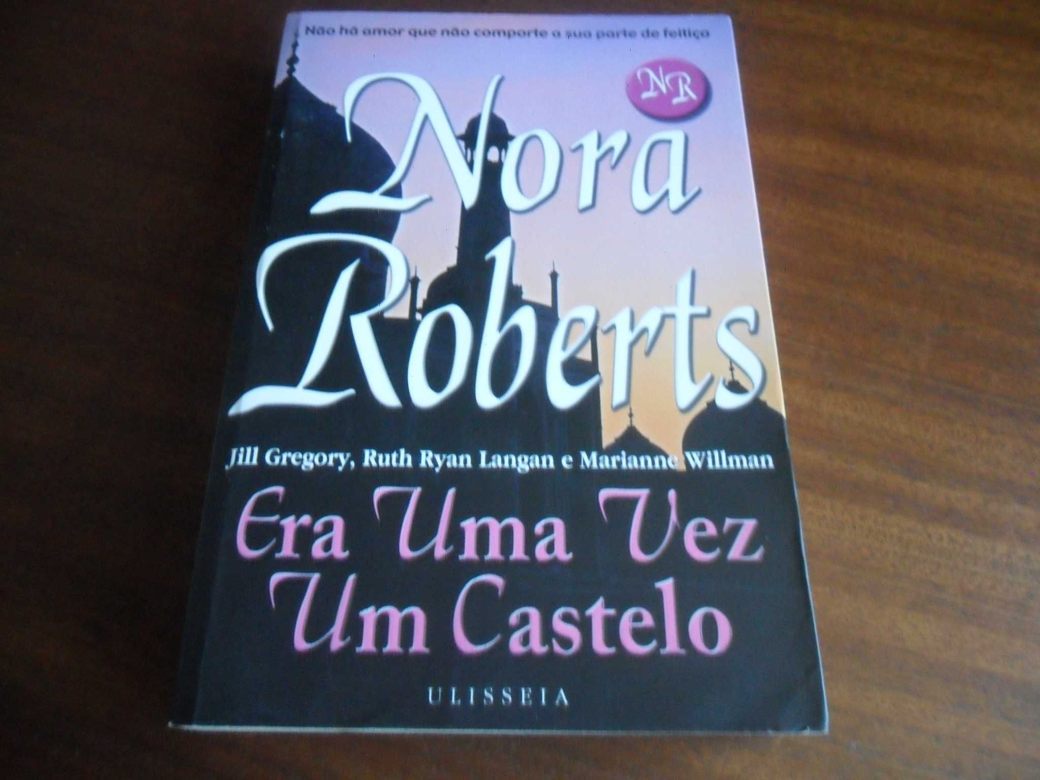 "Era Uma Vez Um Castelo" de Nora Roberts - 1ª Edição de 2009