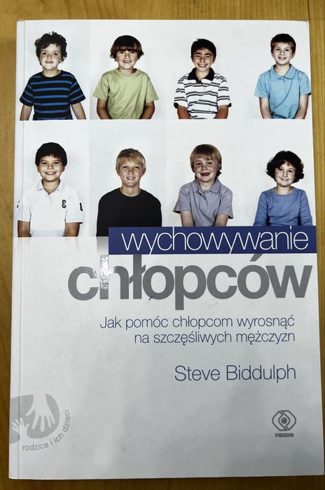 Wychowanie chłopców. Steve Biddulph