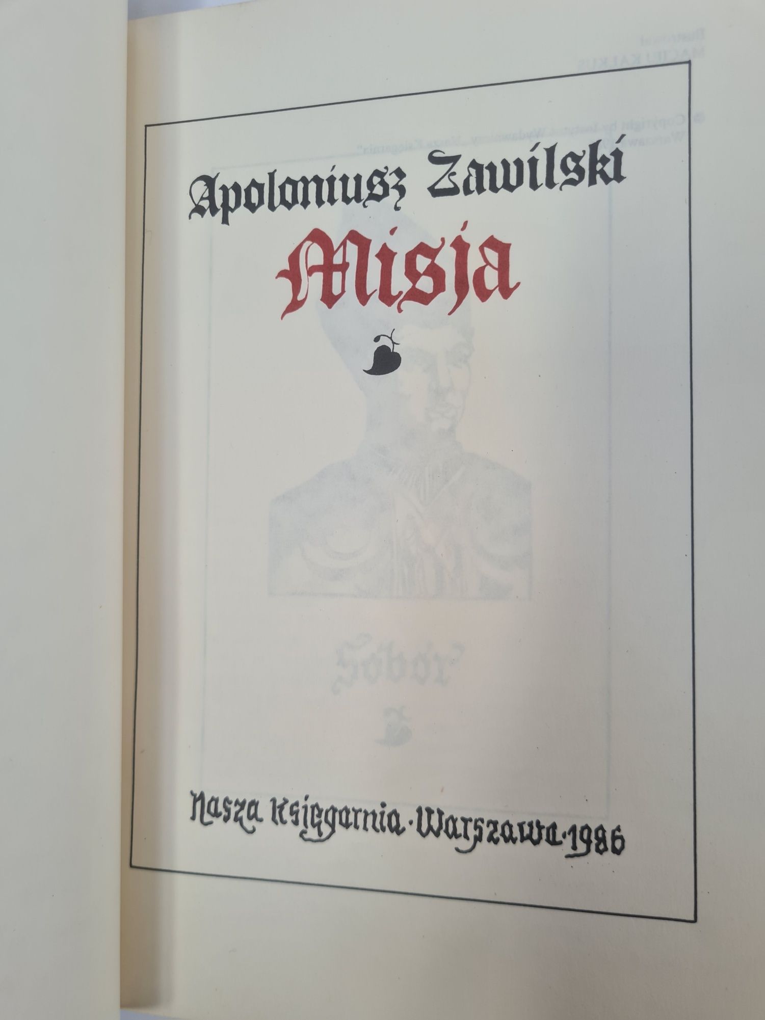 Misja - Apoloniusz Zawilski