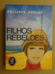 Filhos Rebeldes de Philippe Hériat