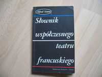 Słownik współczesnego teatru francuskiego Teatr Francuski