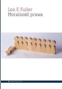 Moralność prawa - Lon L. Fuller