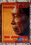 Wojciech Cejrowski- Rio Anaconda