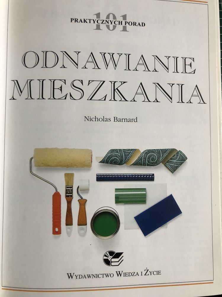 Odnawianie mieszkania  - 101 Praktycznych Porad