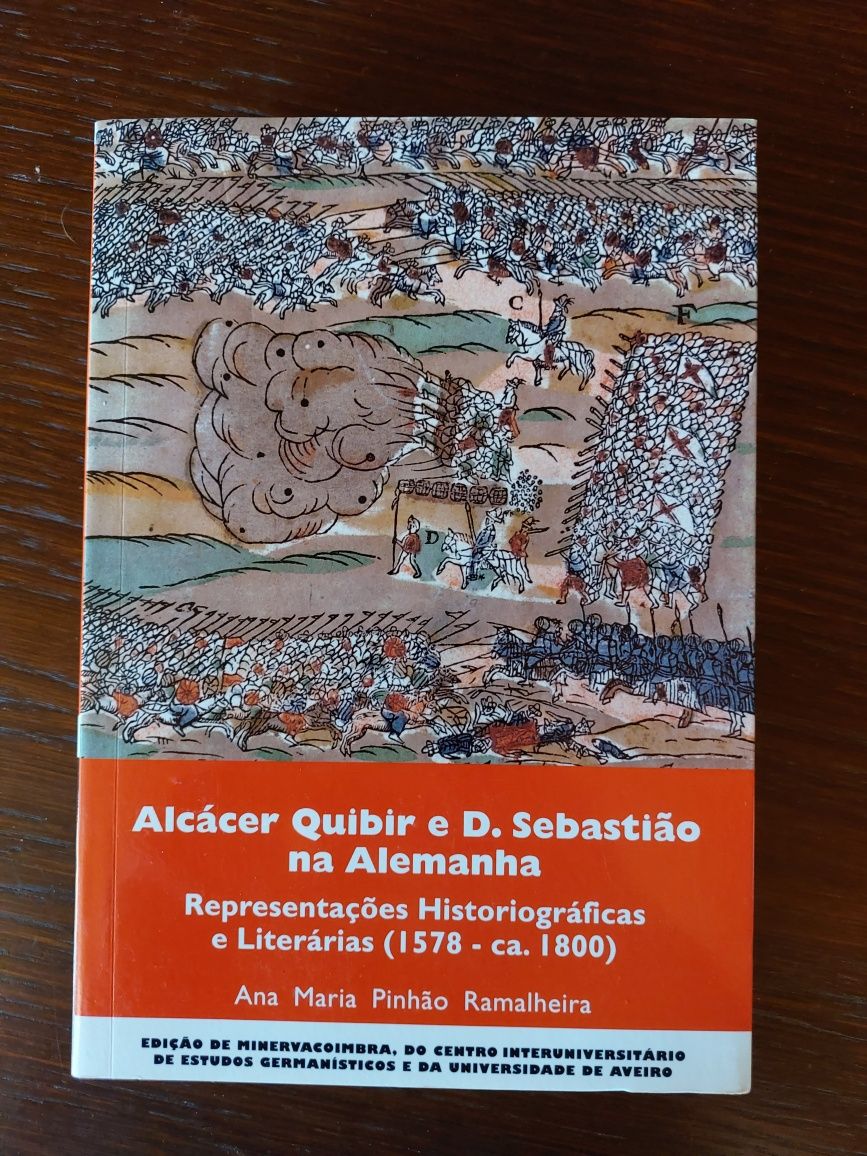 Alcacer Quibir e D Sebastiao na Alemanha