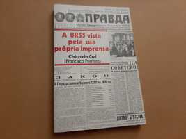 URSS Vista pela sua Própria Imprensa//Chico da Cuf)