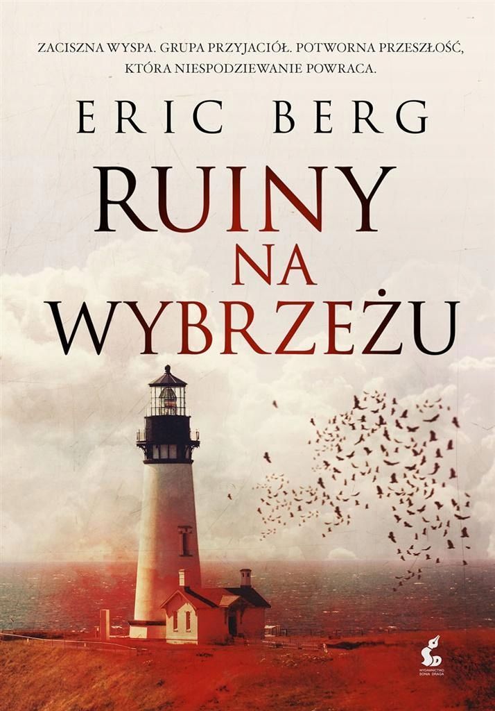 Ruiny Na Wybrzeżu, Eric Berg