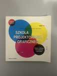 Szkoła projektowania graficznego wydanie szóste