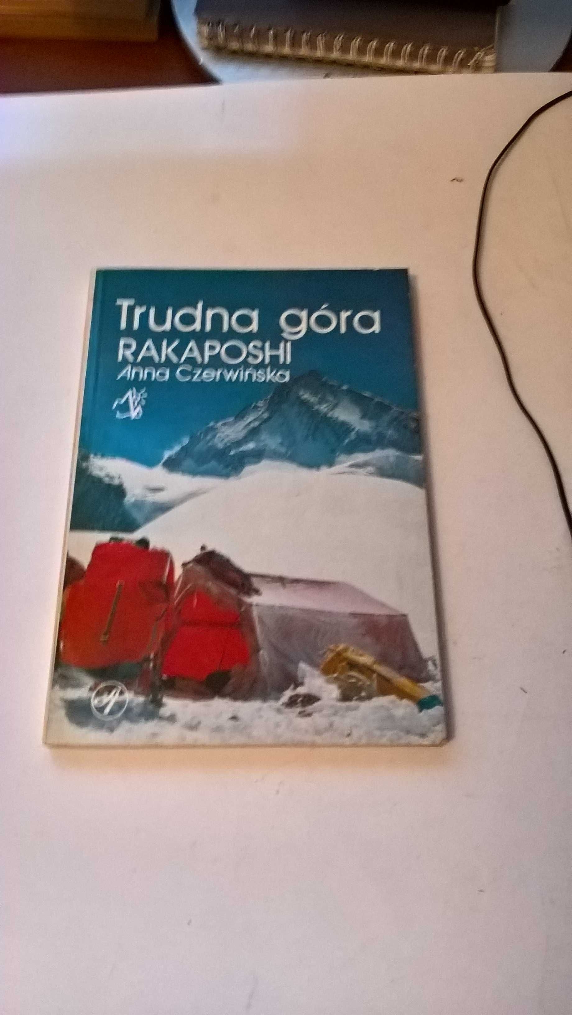 Trudna góra Rakaposhi
Anna Czerwińska