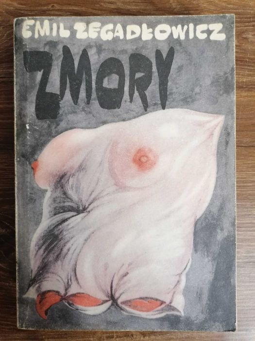 Emil Zegadłowicz - "Zmory"