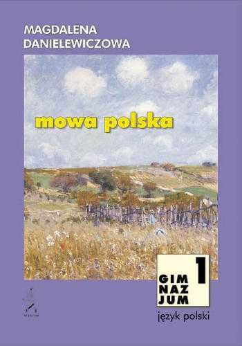 Język polski Mowa polska Danielewiczowa podręcznik 1 STENTOR