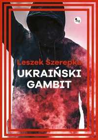 Ukraiński Gambit, Szerepka Leszek