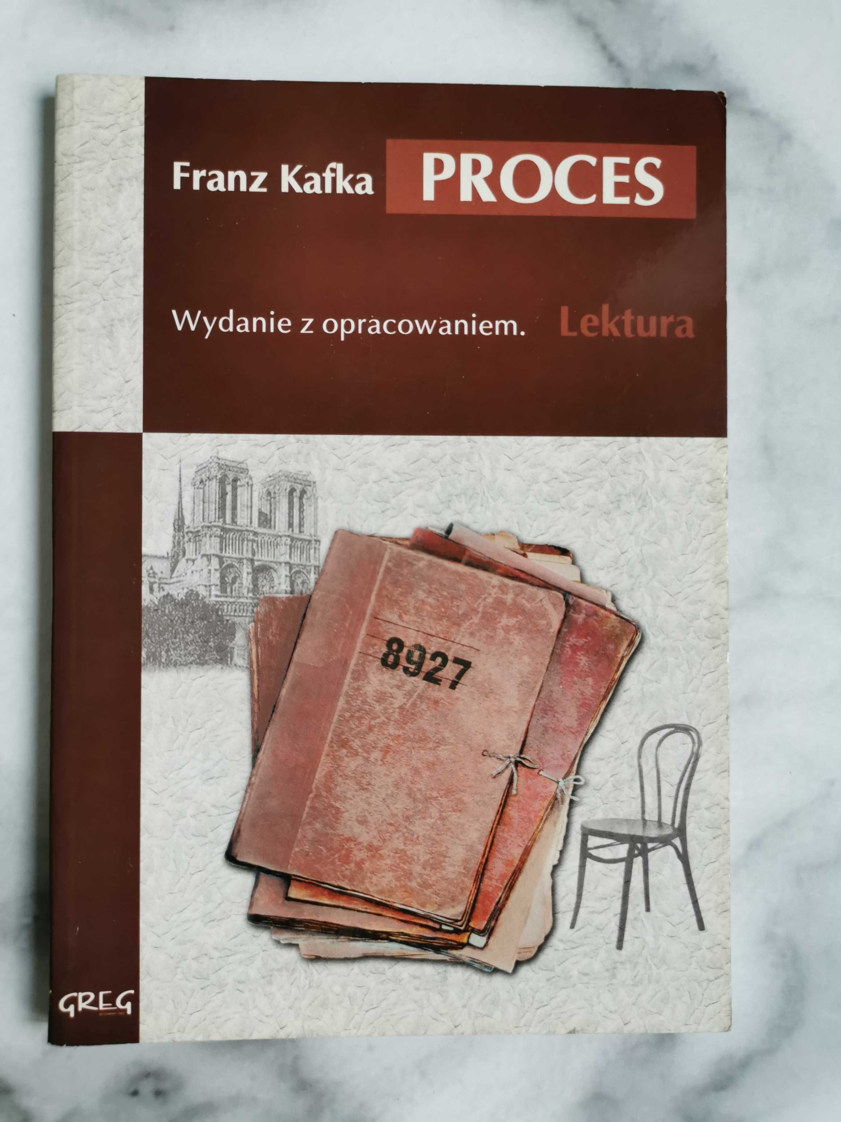 Proces. Lektura z opracowaniem - Franz Kafka