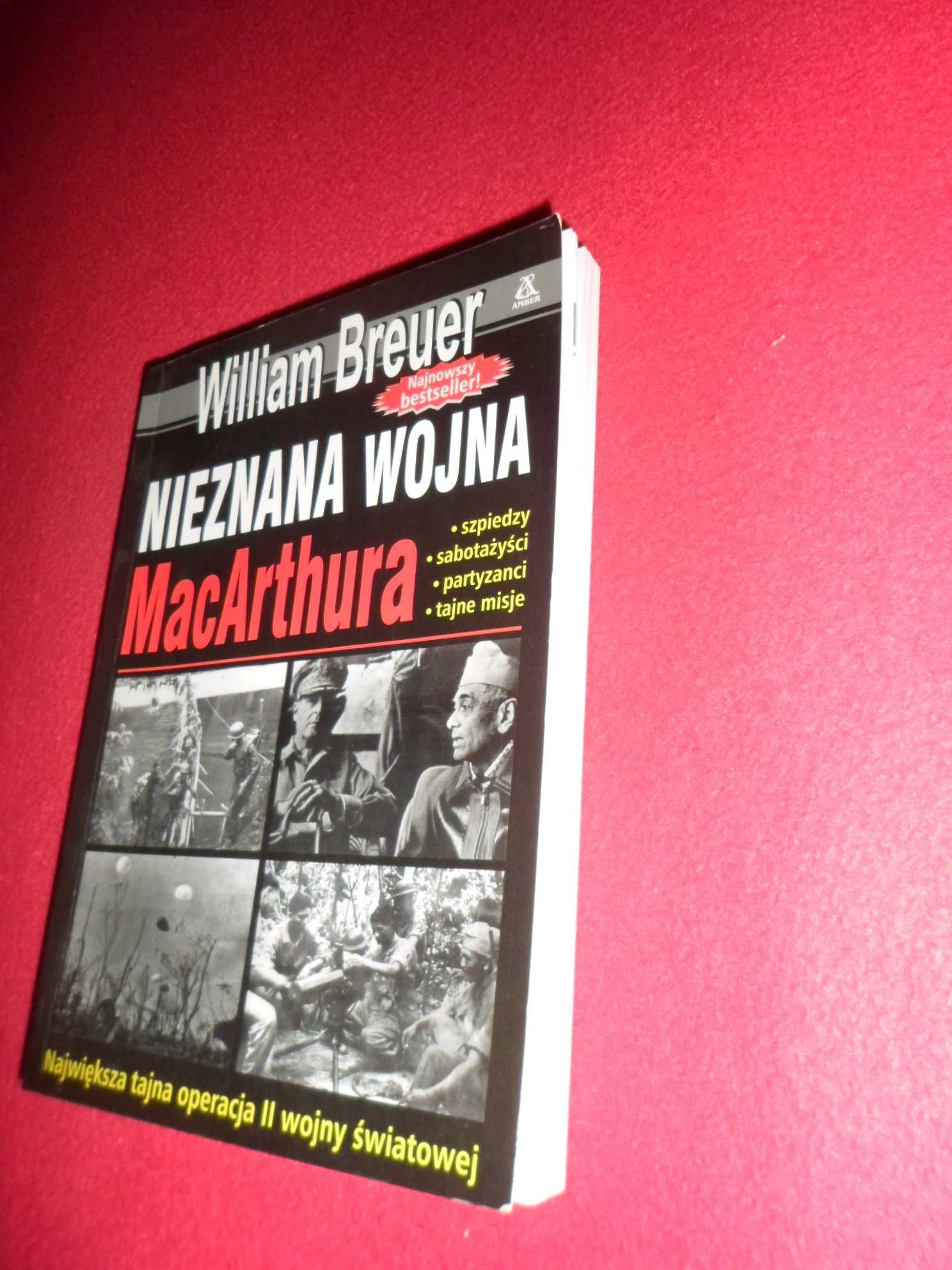 William Breuer - Nieznana wojna MacArthura