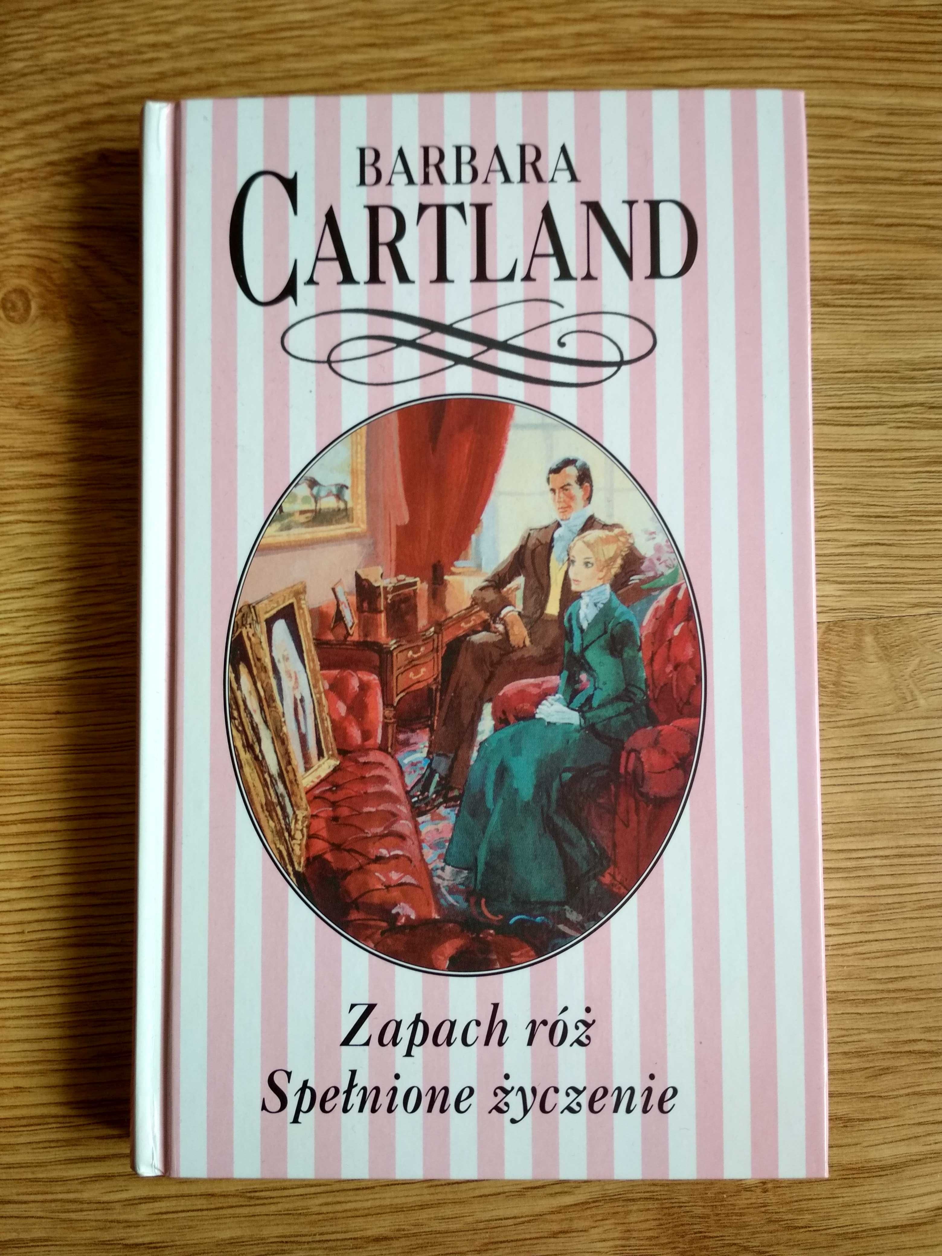 "Zapach róż" i "Spełnione życzenia" Barbara Cartland