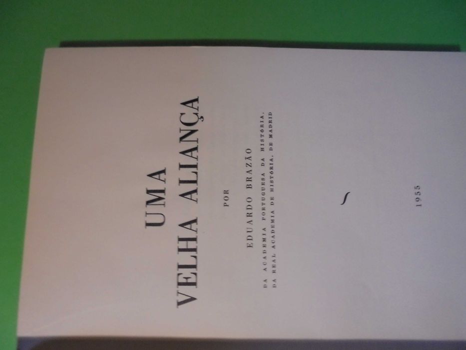 Brazão (Eduardo);Uma Velha Aliança