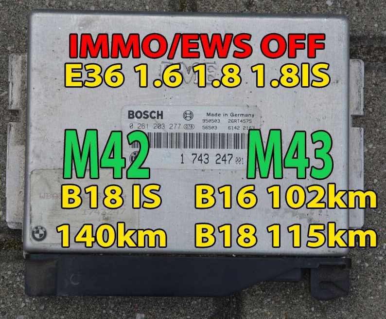 ecu BEZ EWS IMMO OFF BMW E36 1.8IS m42b18 m43b18 m43b16 1.6 1.8