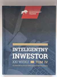 Inteligentny Inwestor XXI wieku Independent Trader Tom 4