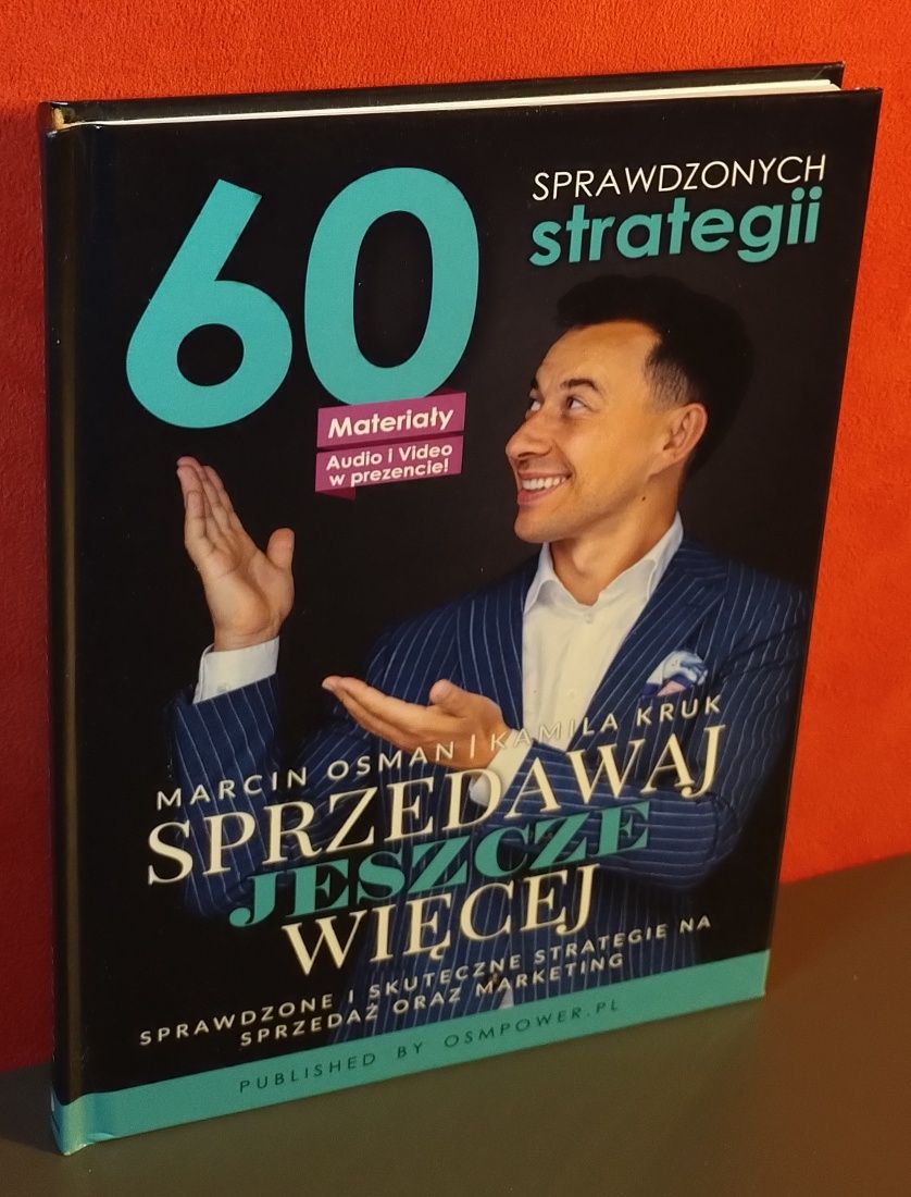 Sprzedawaj jeszcze więcej. Marcin Osman, Kamila Kruk