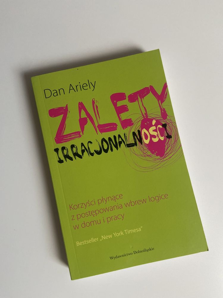 Zalety irracjonalności - Dan Ariely