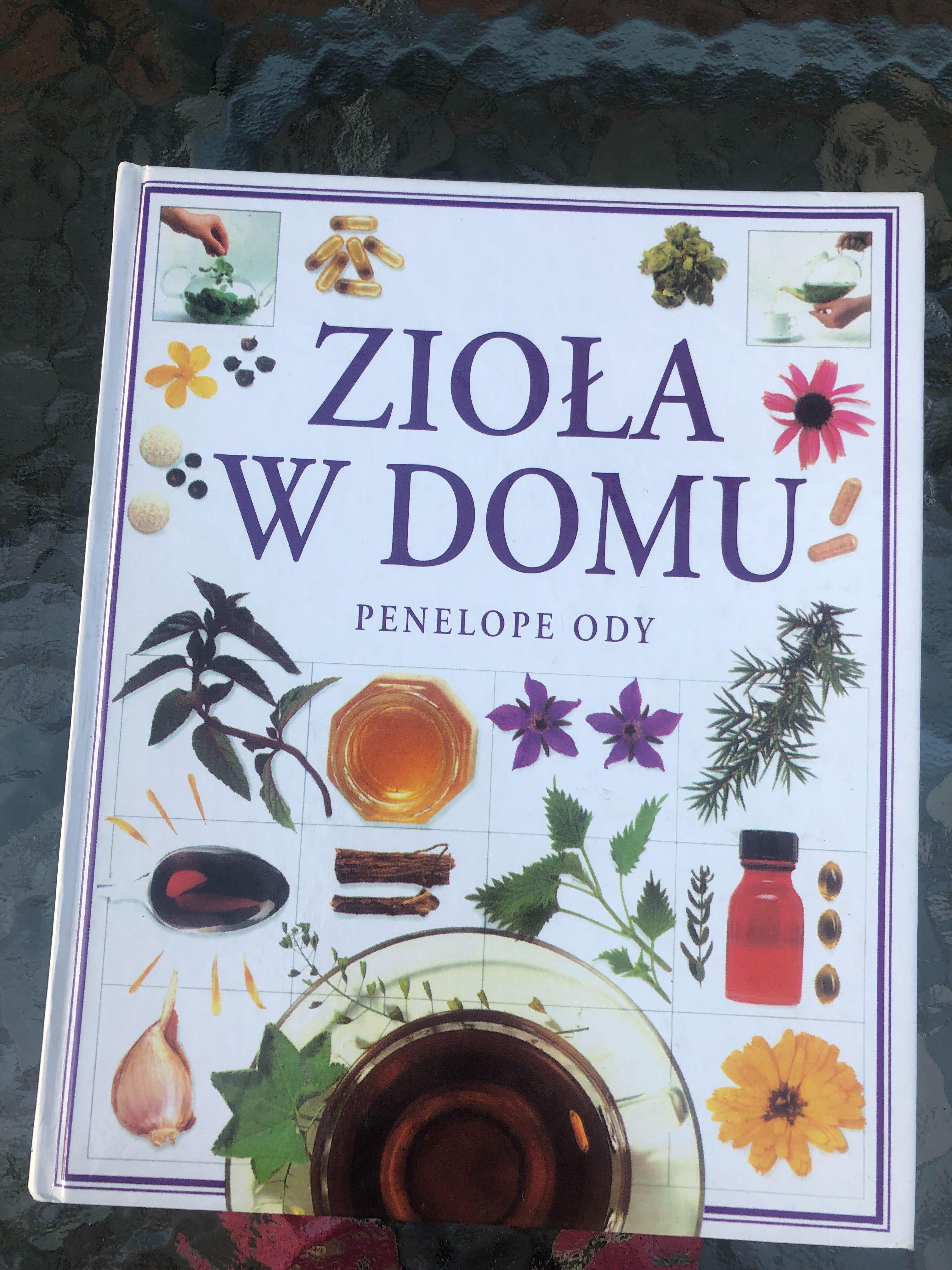 Książka o ziołolecznictwie Zioła w domu