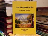 Leopoldina Barreto - A Ilha do Rei Titão