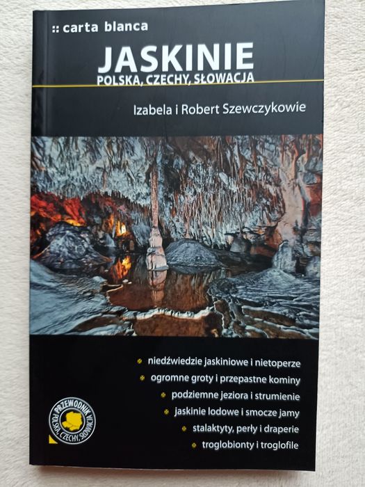 Jaskinie Polska, Czechy, Słowacja. Szewczykowie