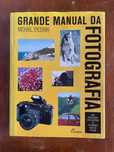 Grande manual da fotografia - Michael Freeman