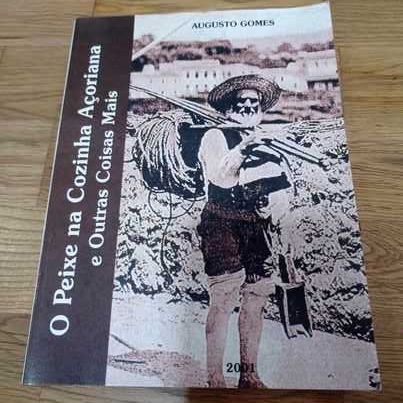 vendo livro O peixe na cozinha Açoriana e outras coisas mais