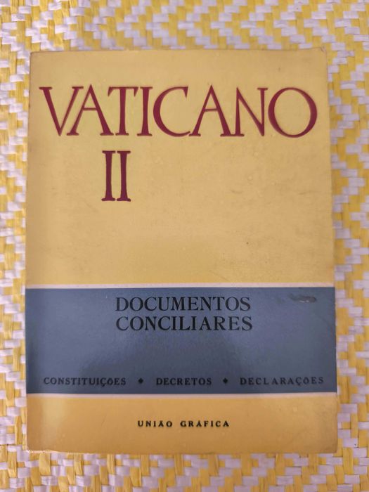 VATICANO II - DOCUMENTOS CONCILIARES
Constituições – Decretos -Declara