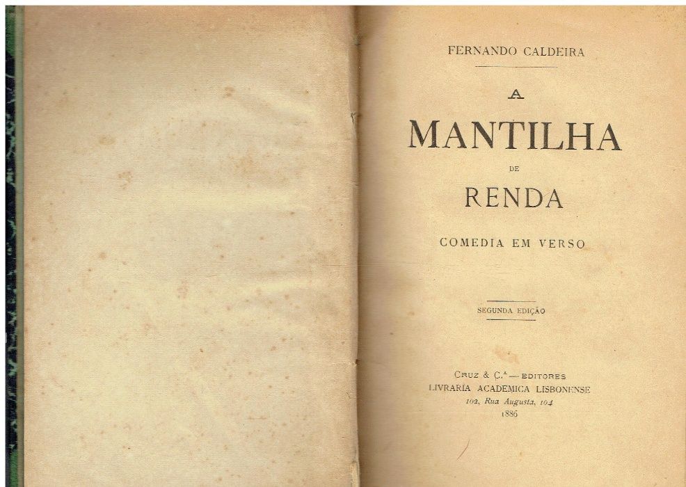 10234 A mantilha de renda : comedia em verso / de Fernando Caldeira