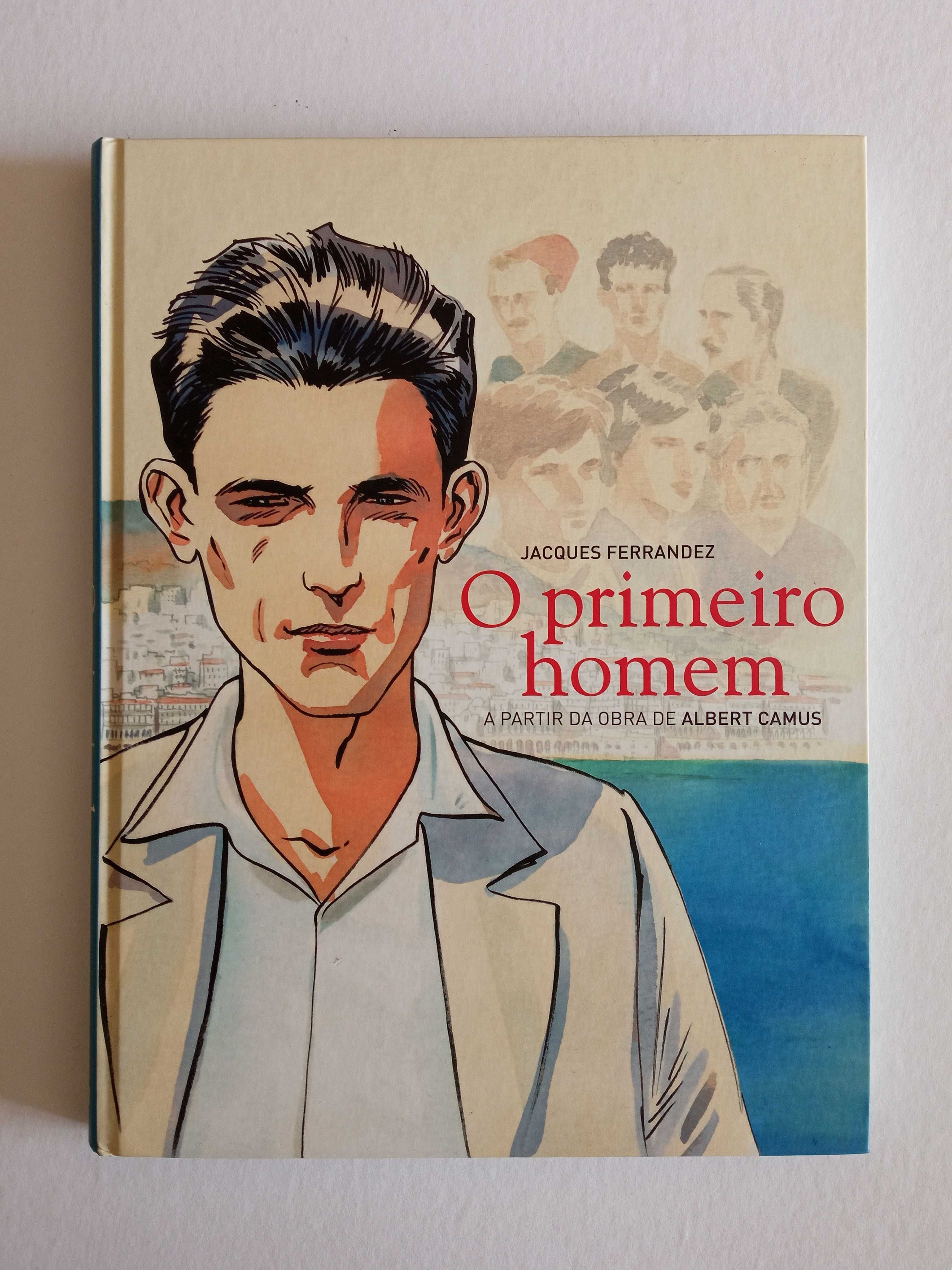 Jacques Ferrandez - O Primeiro Homem - A partir da obra de Camus