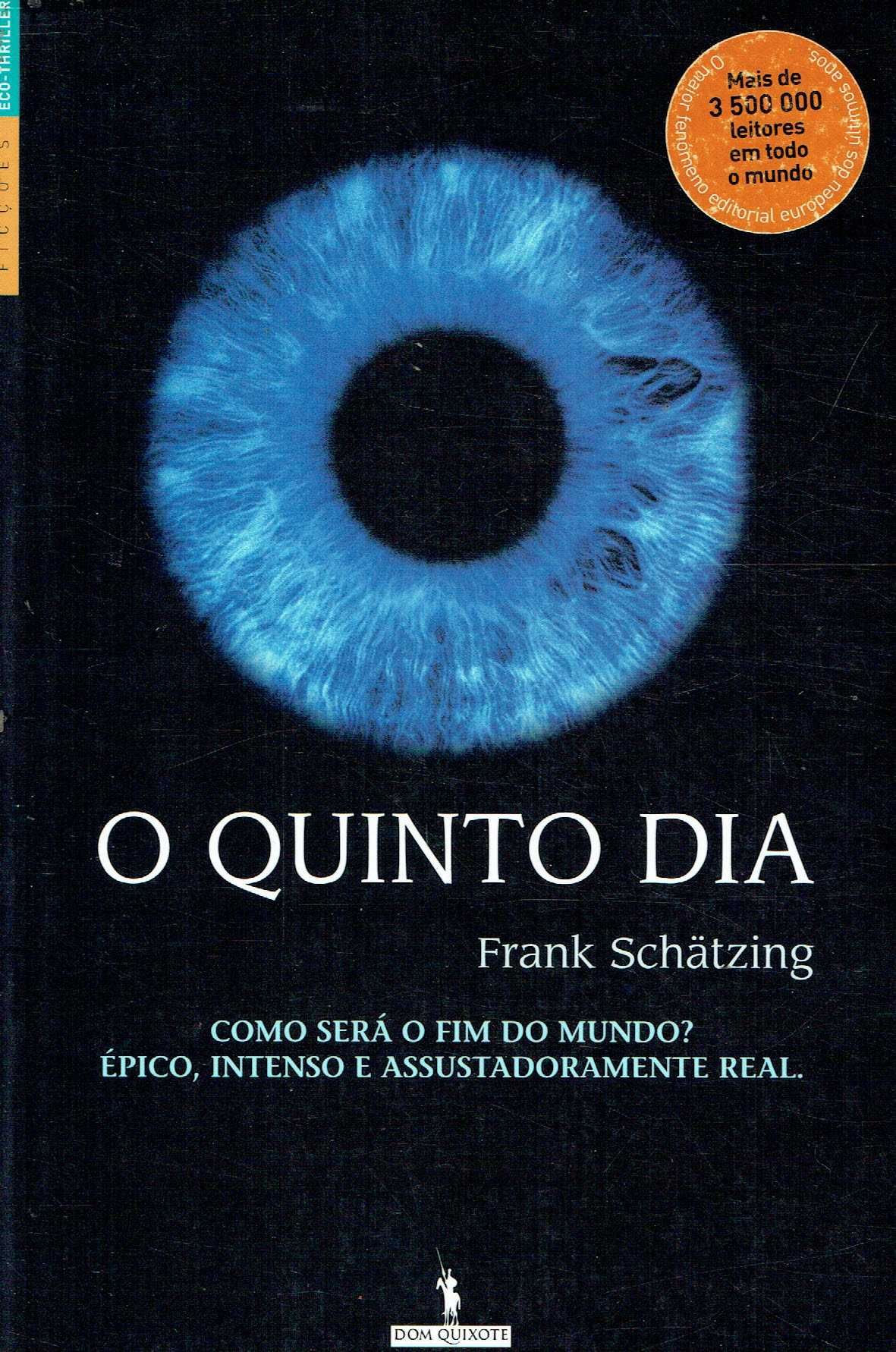 15262

O Quinto Dia
de Frank Schatzing