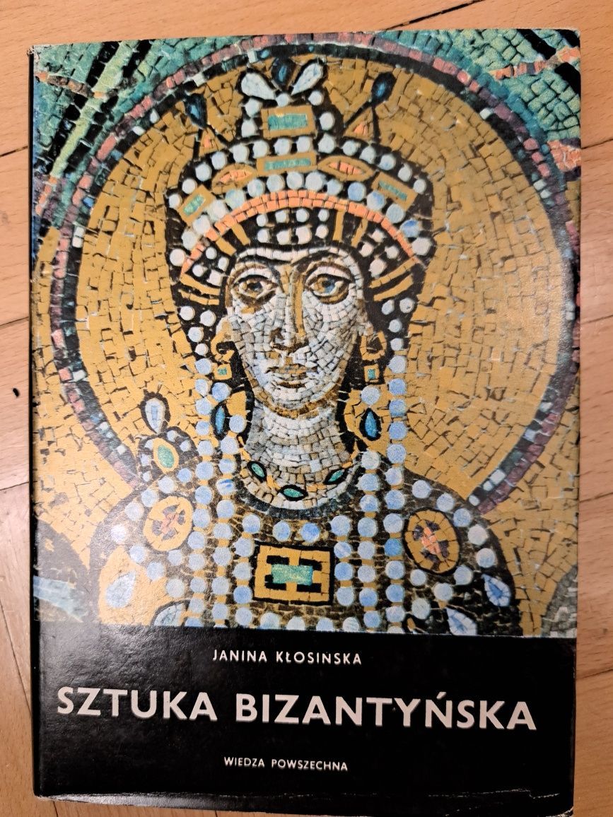 Książka Sztuka Bizantyjska  Janina Kłosińska